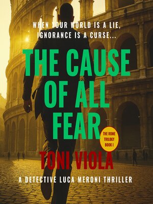 cover image of The Cause of All Fear